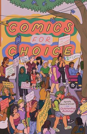 Comics for Choice: Illustrated Abortion Stories, History, and Politics (2nd Edition, New Edition) de Hazel Newlevant