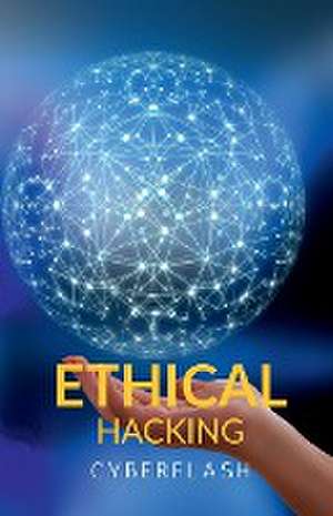 ETHICAL HACKING de Cyberflash