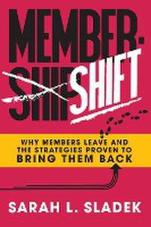 MemberShift de Sarah L Sladek