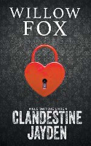 Clandestine de Willow Fox