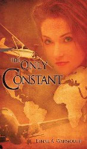 The Only Constant de Lynne A. Warmouth