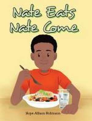 Nate Eats de Hope Allison Robinson