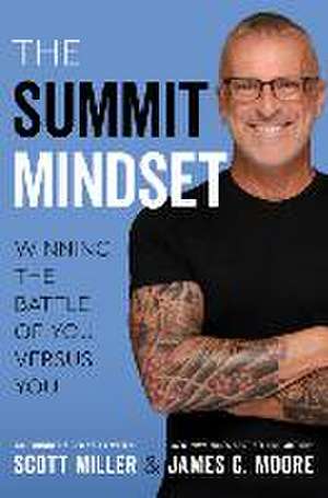 The Summit Mindset de Scott Miller