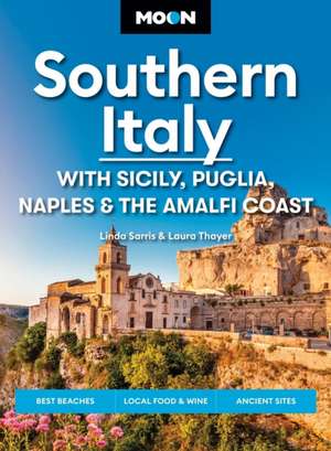 Moon Southern Italy: With Sicily, Puglia, Naples & the Amalfi Coast de Linda Sarris