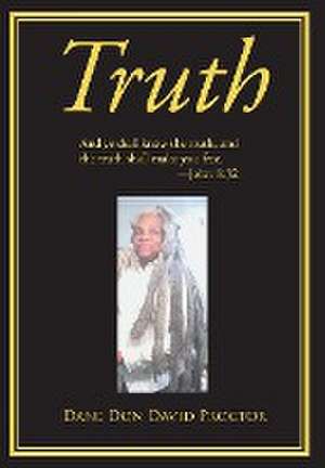 Truth de Dane Don David Proctor