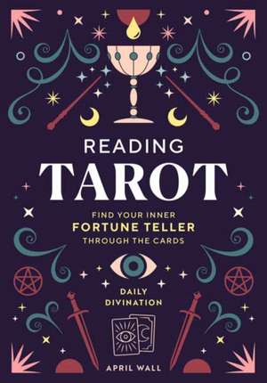 Reading Tarot de April Wall