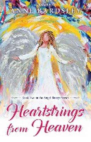 Heartstrings from Heaven de Anne Bardsley