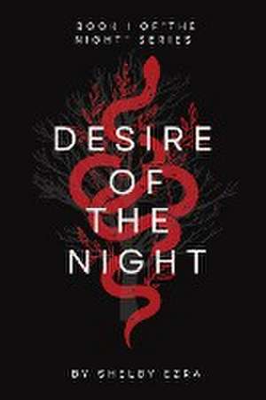 Desire of the Night de Shelby Ezra