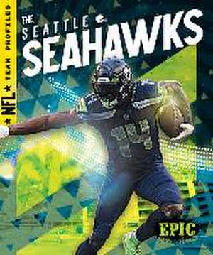 The Seattle Seahawks de Alicia Z Klepeis