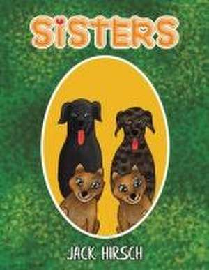 Sisters de Jack Hirsch