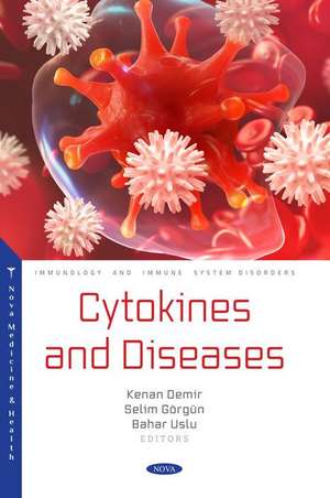 Cytokines and Diseases de Kenan Demir