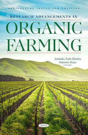 Research Advancements in Organic Farming de Jatindra Nath Bhakta