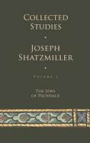 Collected Studies (Volume 1) de Joseph Shatzmiller