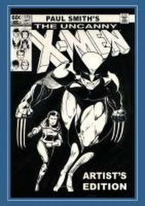 Paul Smith's Uncanny X-Men Artist's Edition de Paul Smith