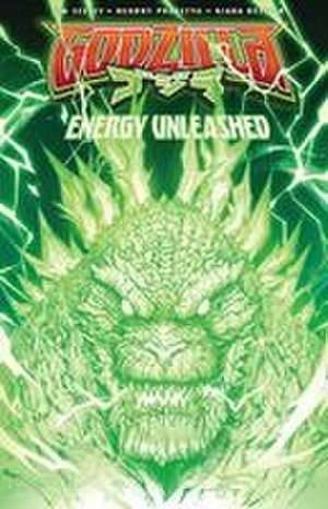Godzilla [Kai-SEI Era]: Energy Unleashed de Tim Seeley