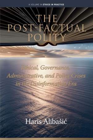 The Post-Factual Polity de Haris Aliba¿i¿