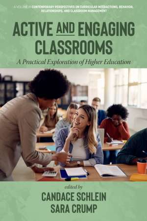 Active and Engaging Classrooms de Candace Schlein
