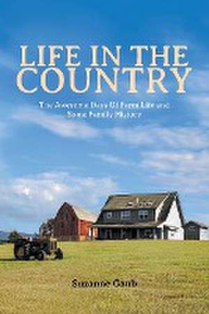 Life In The Country de Suzanne Gaub