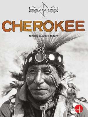 Cherokee de Thomas Kingsley Troupe