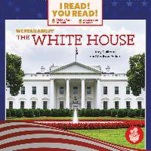 We Read about the White House de Amy Culliford