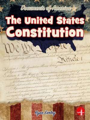 The United States Constitution de Ryan Earley