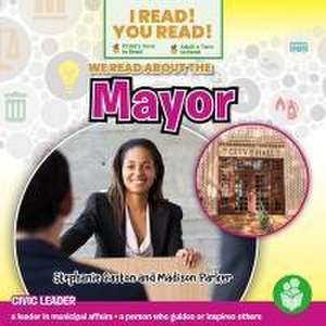 We Read about the Mayor de Stephanie Gaston