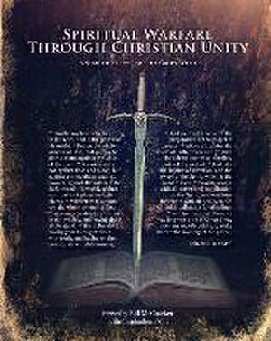 Spiritual Warfare Through Christian Unity: A Starter Kit by Jesus to Grow With de Bill McCracken