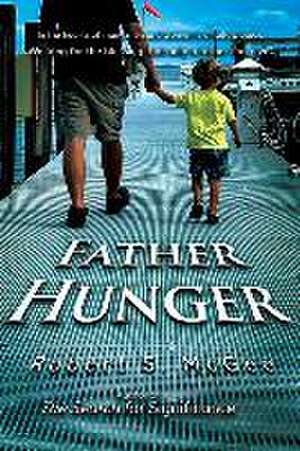 Father Hunger de Robert S. Mcgee