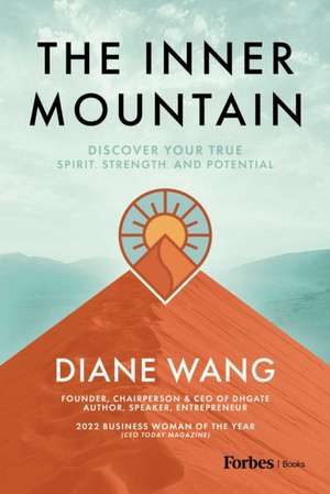 The Inner Mountain de Diane Wang
