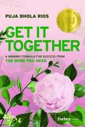 Get It Together de Puja Bhola Rios