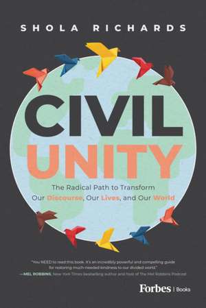 Civil Unity de Shola Richards