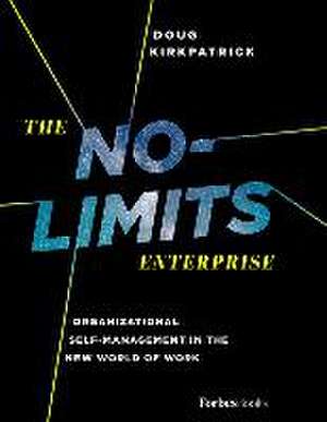 The No-Limits Enterprise de Doug Kirkpatrick