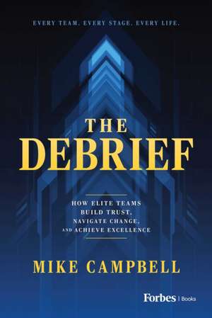 The Debrief de Mike Campbell