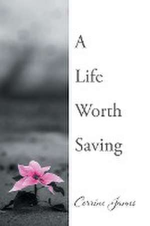 James, C: LIFE WORTH SAVING