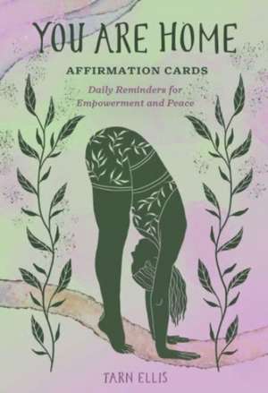 You Are Home Affirmation Cards de Tarn Ellis