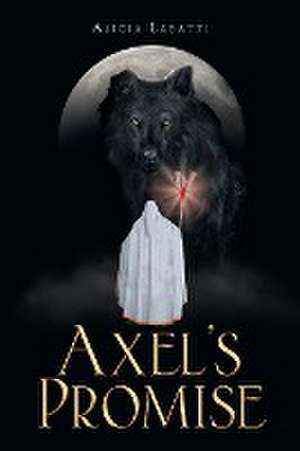 Axel's Promise de Alicia Labatti