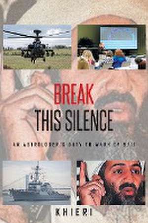 Break This Silence de Khieri