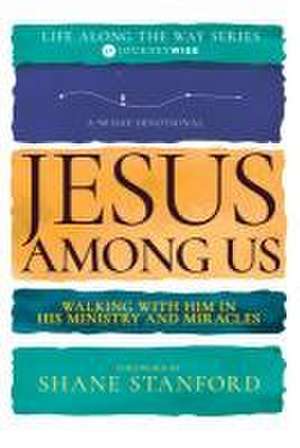 Jesus Among Us de Journeywise