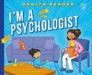 I'm a Psychologist de Lauren Kukla