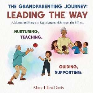 The Grandparenting Journey de Mary Ellen Davis