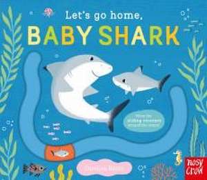 Let's Go Home, Baby Shark de Carolina Búzio