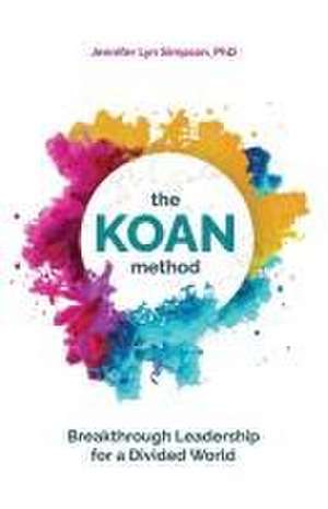 The KOAN Method de Jennifer Lyn Simpson