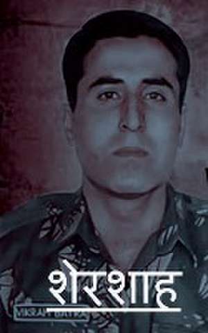 shershaah / शेरशाह de Shivanshu Ku