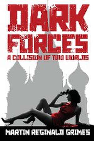 Dark Forces de Martin Grimes