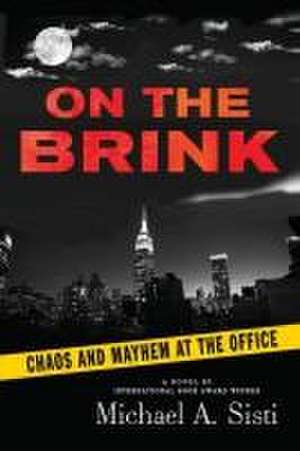 On the Brink de Michael A. Sisti