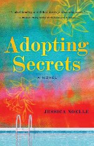 Adopting Secrets de Jessica Noelle