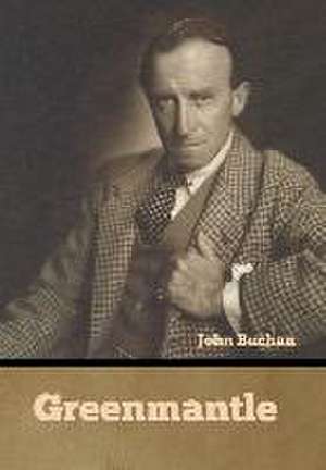 Greenmantle de John Buchan