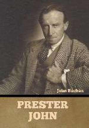 Prester John de John Buchan