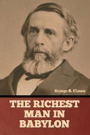 The Richest Man in Babylon de George S. Clason