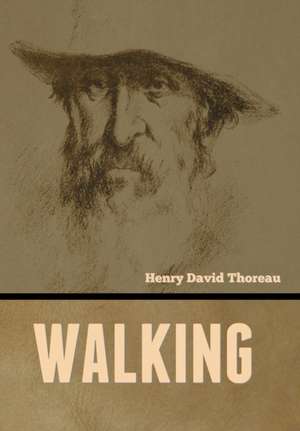 Walking de Henry David Thoreau